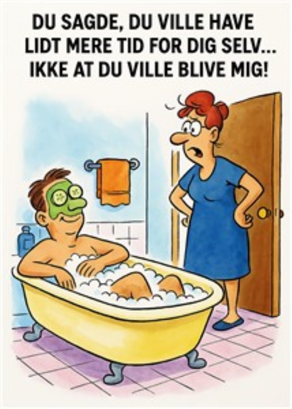 Humoristisk Badestund - Oplev humor og hverdagens komik med dette sjove motiv, hvor en afslappet mand i badekaret møder en utilfreds kvinde. Et perfekt indslag til at bringe smil og liv i dit hjem.